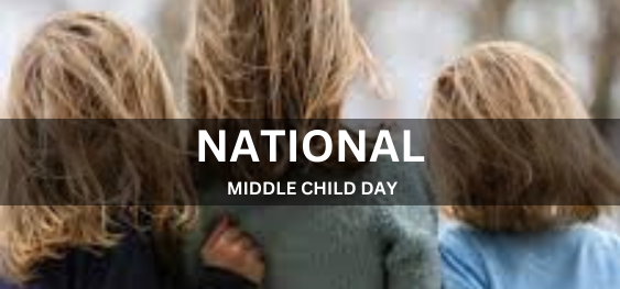 NATIONAL MIDDLE CHILD DAY  [राष्ट्रीय मध्य बाल दिवस]